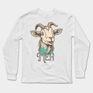 Meh Goat Funny Graphic Long Sleeve T-Shirt